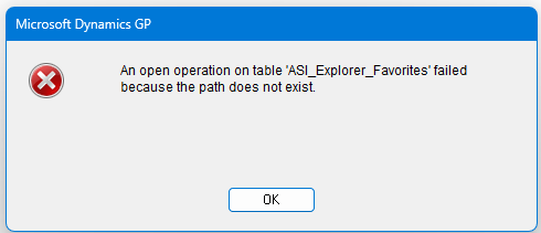 An open operation on table 'ASI_Explorer_Favorites' failed because the path does not exist