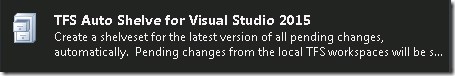 TFS Auto Shelve for Visual Studio 2015