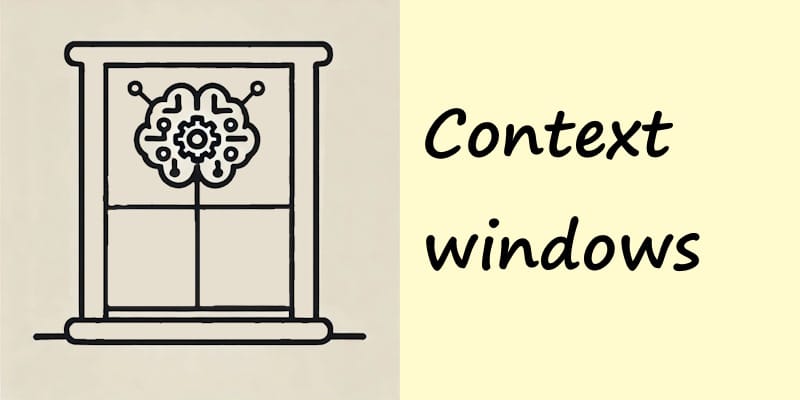 Understanding Context Windows in LLMs