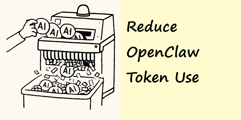 Save on token costs using OpenClaw