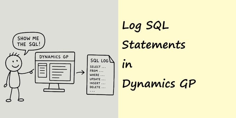 Log SQL statements in Dynamics GP