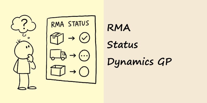 Dynamics GP RMA_Status